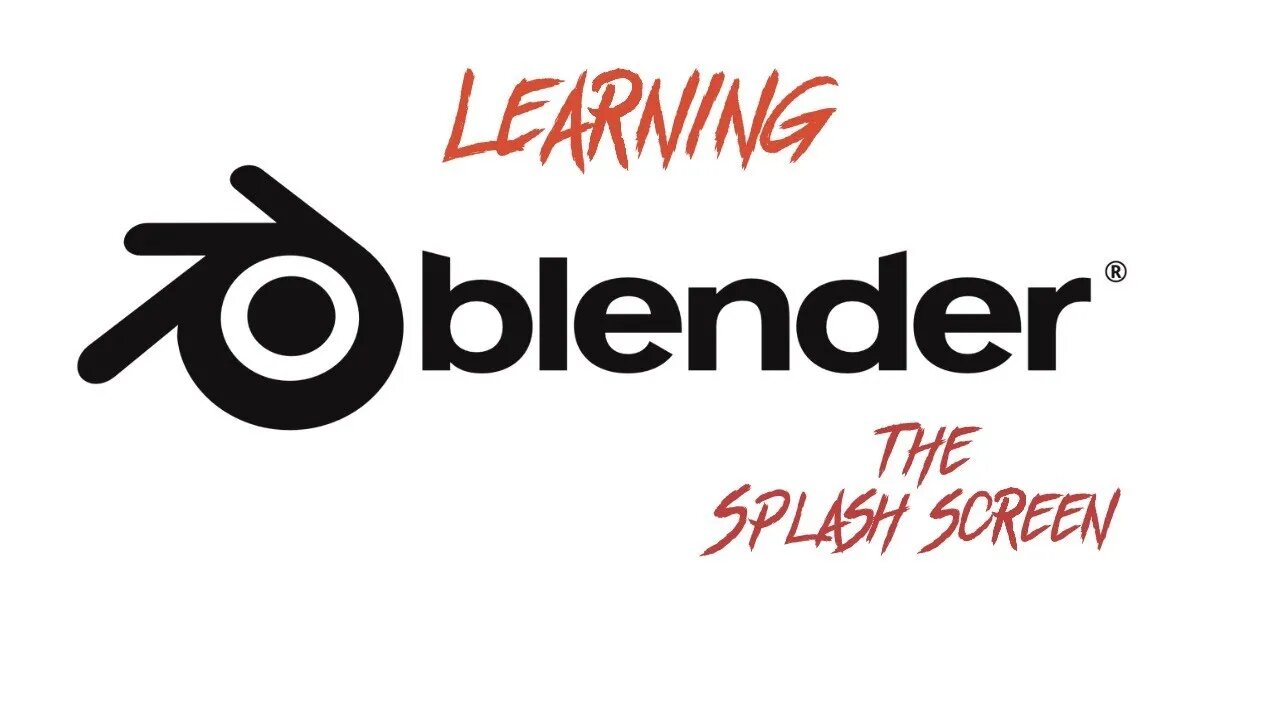 Learning Blender Thoroughly: Introduction and Splash Screen