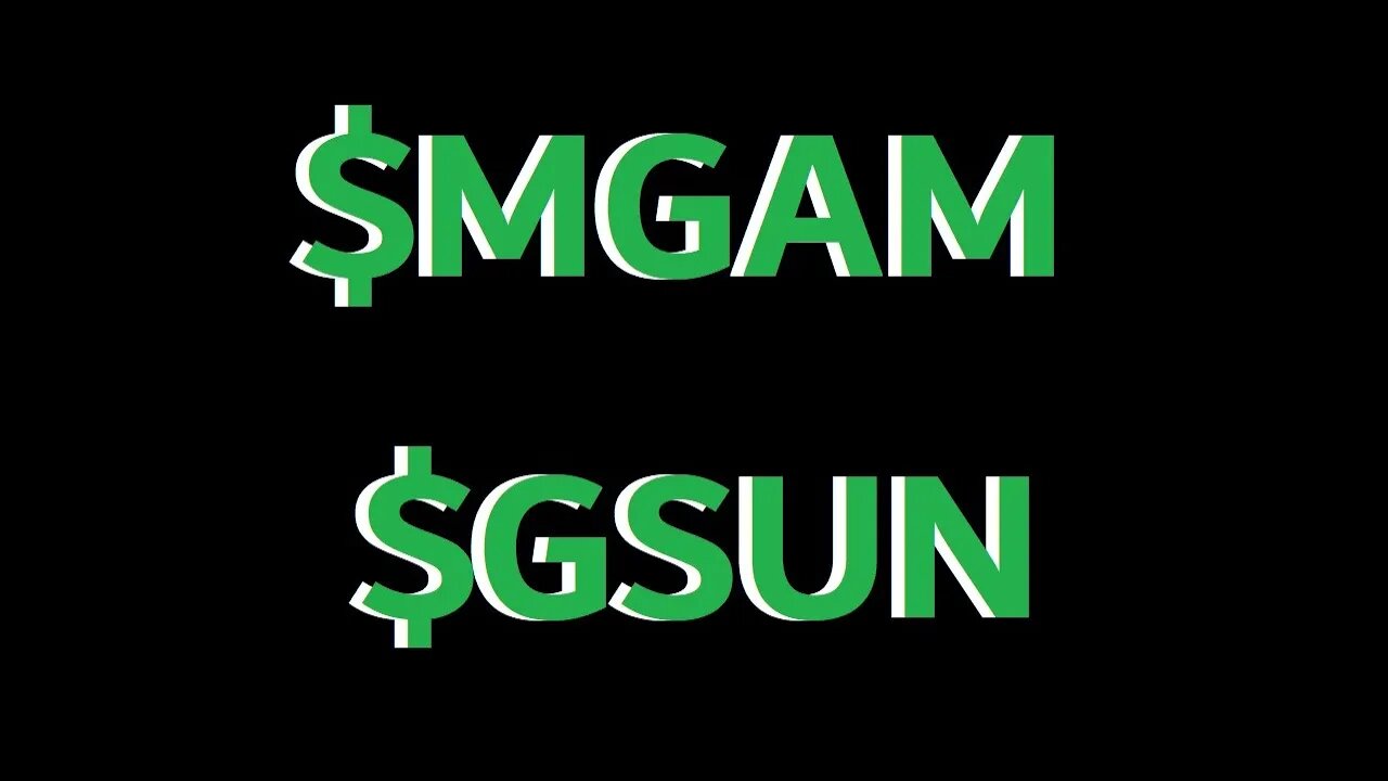 MGAM & GSUN CTB HOLDING STEADY HKD AND KALA FALLING!