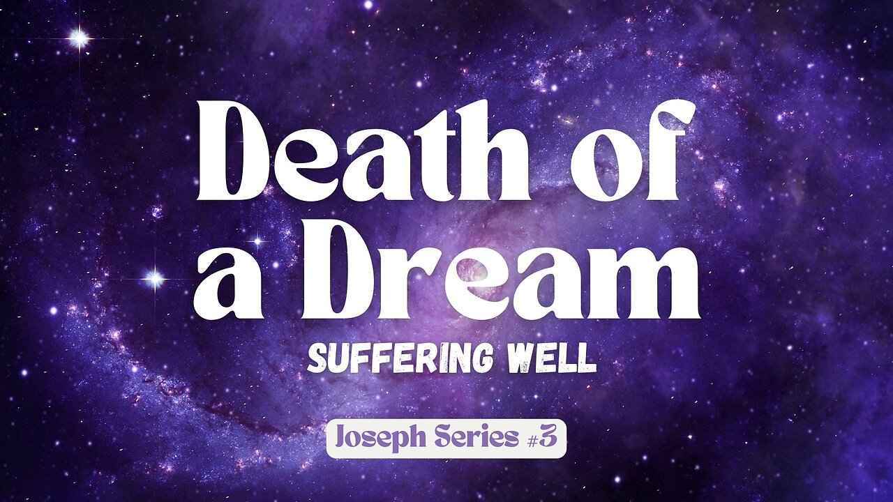 "Death of a Dream" - Worship Service - June 9, 2024