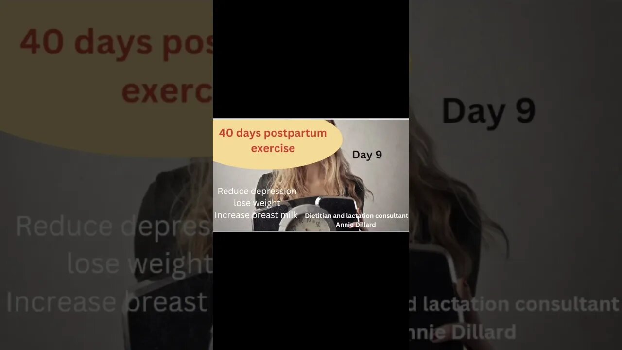 40 days postpartum exercise by Annie Dillard