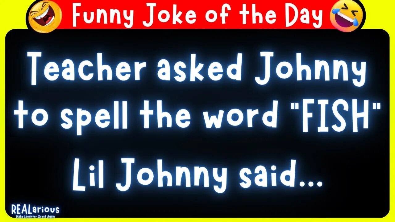 Daily Joke of the Day - Funny Short Joke - Lil Johnny Joke