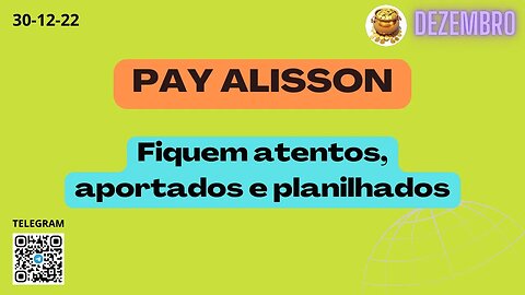 PAYMASTER ALISSON Fiquem atentos aportados e planilhados