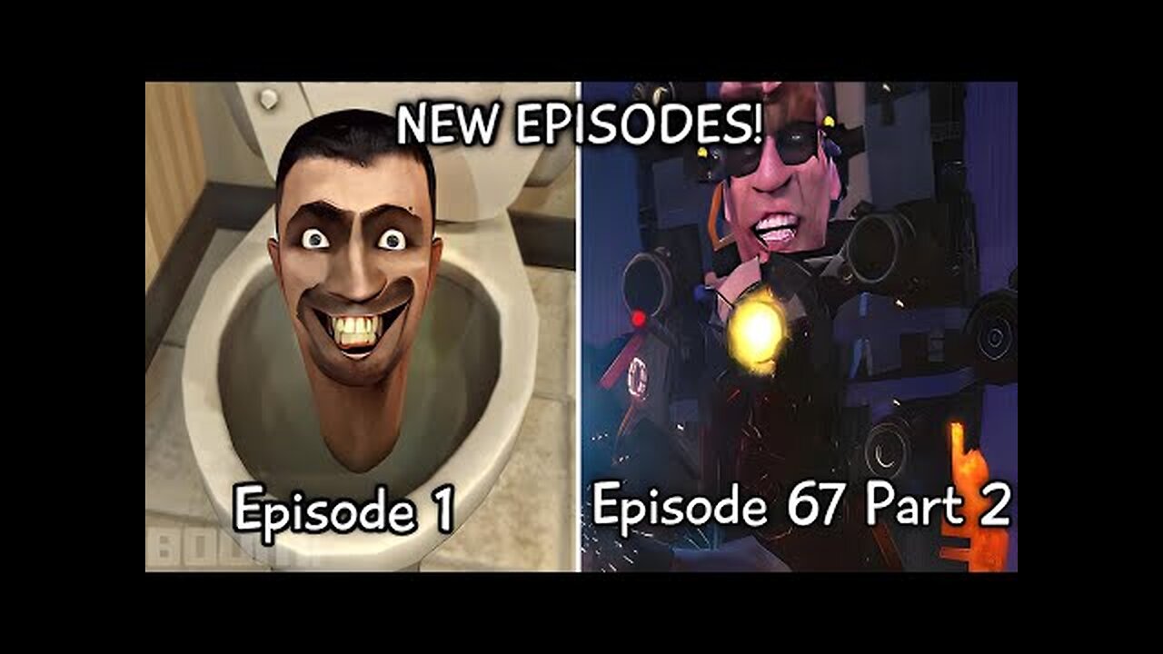 Skibidi Toilet 1 - 67 Part 2 All Episodes (60 FPS REMASTERED) G - Man V5 Upgraded (Episode 68_)