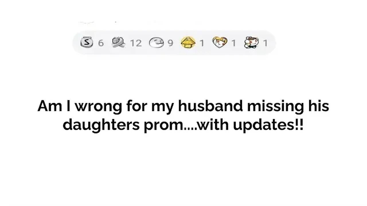 Am I wrong for my husband missing his daughters prom.... with updates!?