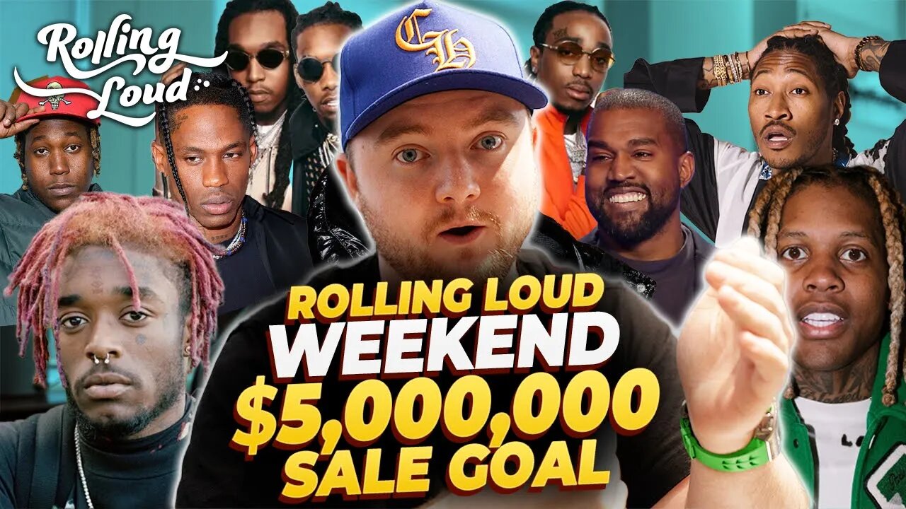 Rolling Loud Weekend $5,000,000 Sales Goal!