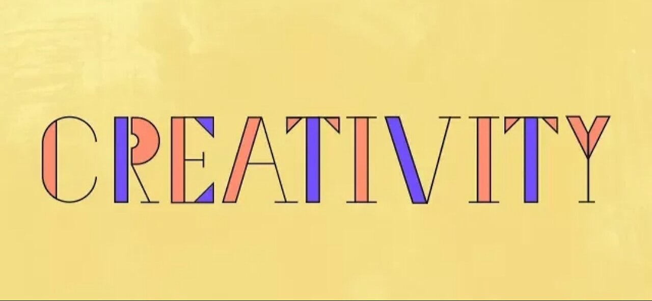 Creativity