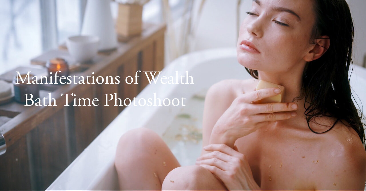 Manifestation of Wealth - Bath Time ASMR Photoshoot #AngelusMichael