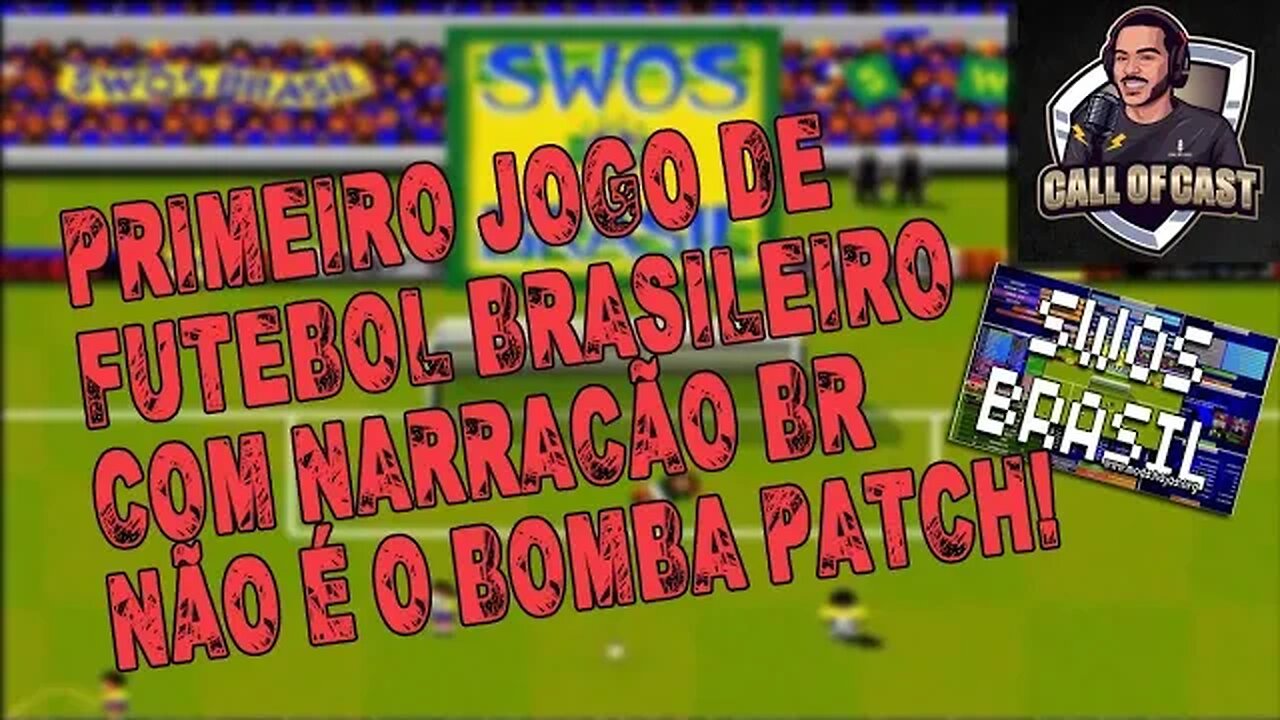 Muitos anos antes do Bomba Patch existia o SWOS Brasil | Nem FIFA nem PES existiam