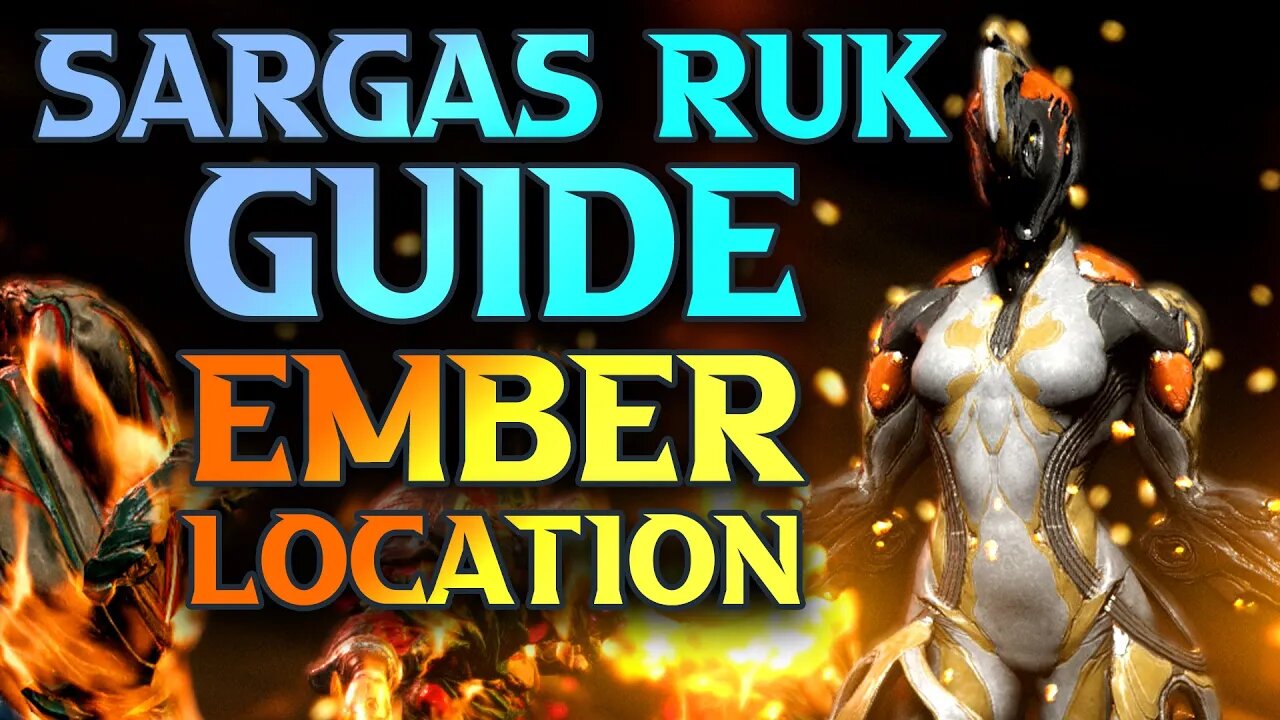 Warframe Sargas Ruk Guide & Tethys Walkthrough - Ember Warframe Location