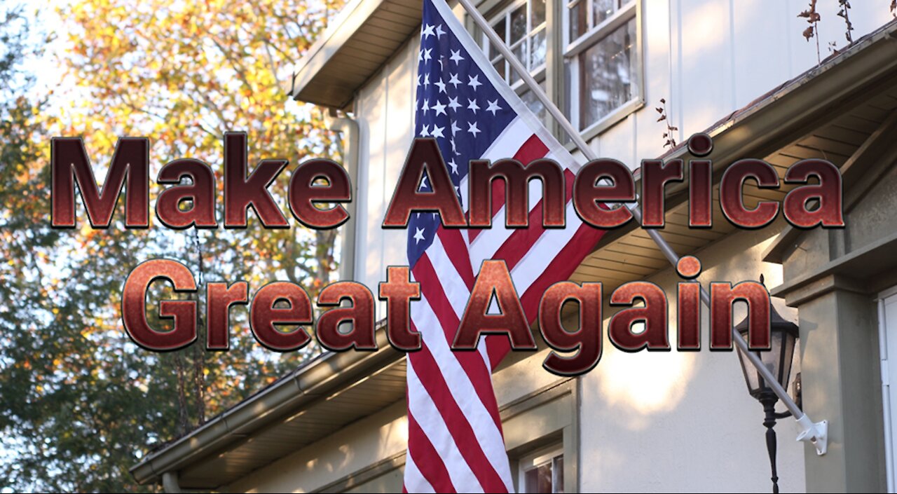 Make America Great Again - Revised Version (By Ian Wilson)