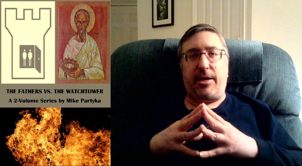 The Fathers Vs. The Watchtower