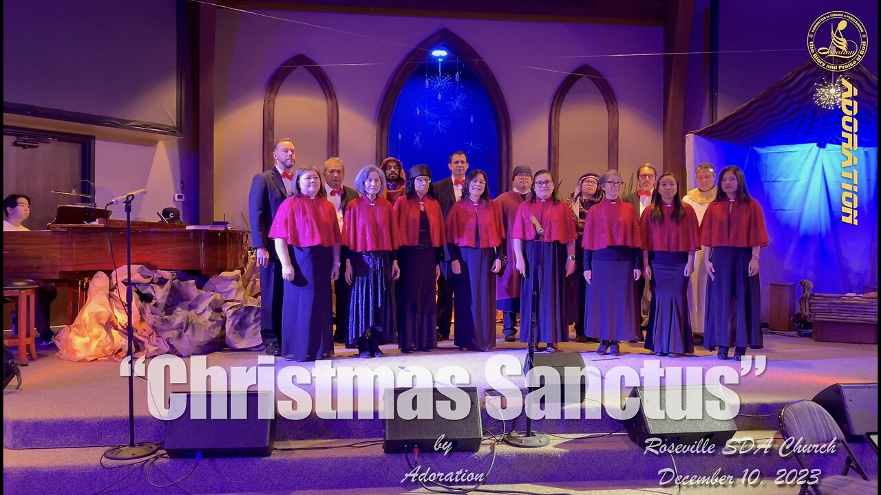 Christmas Sanctus - Adoration at Roseville