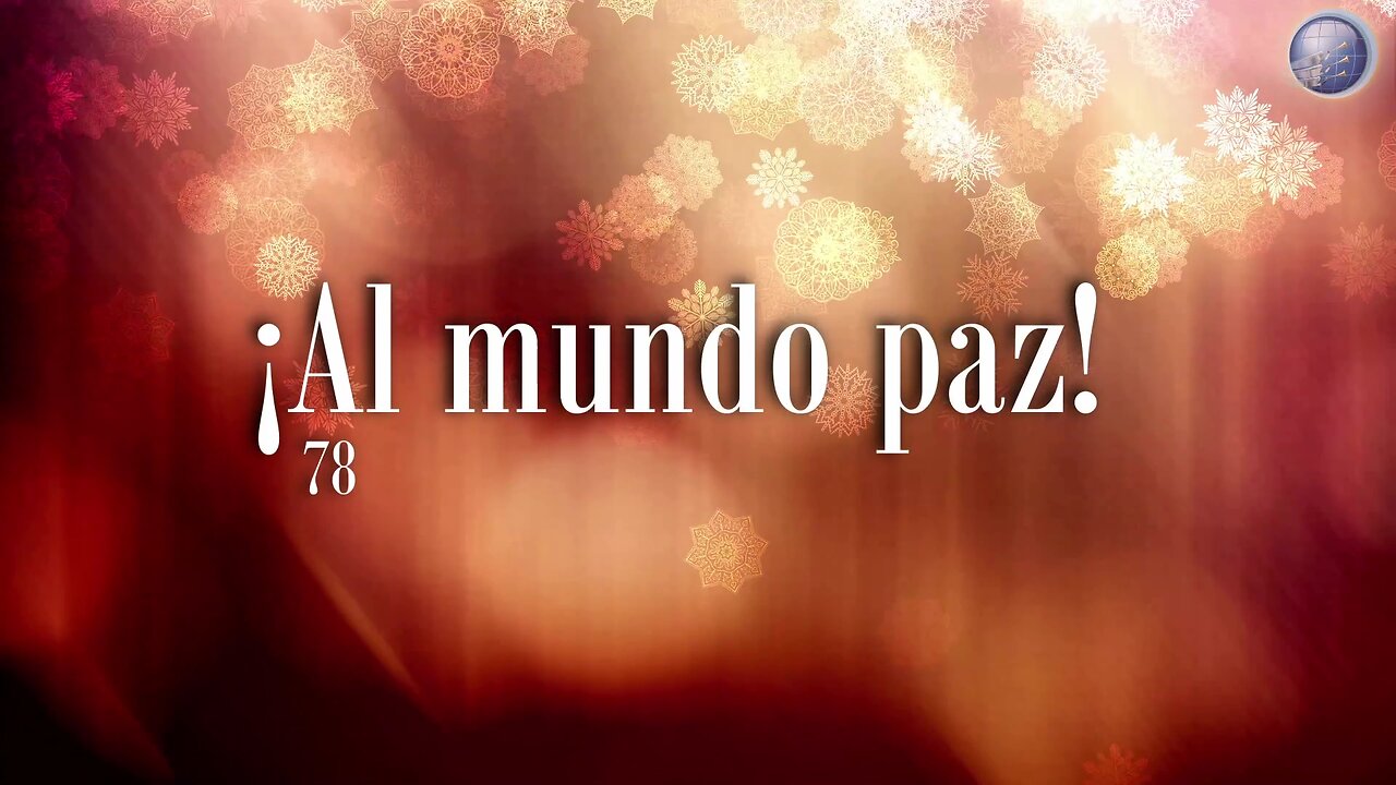 78. ¡Al mundo paz! - Red ADvenir Himnos