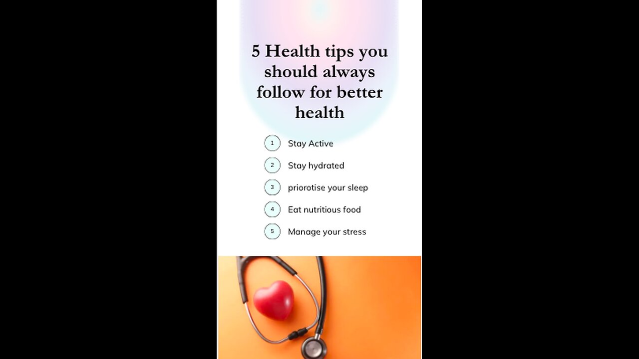 5 health tips you should follow for better health