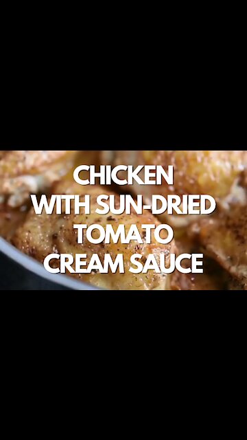 Chicken With Sun-Dried Tomato Cream Sauce - Recipe