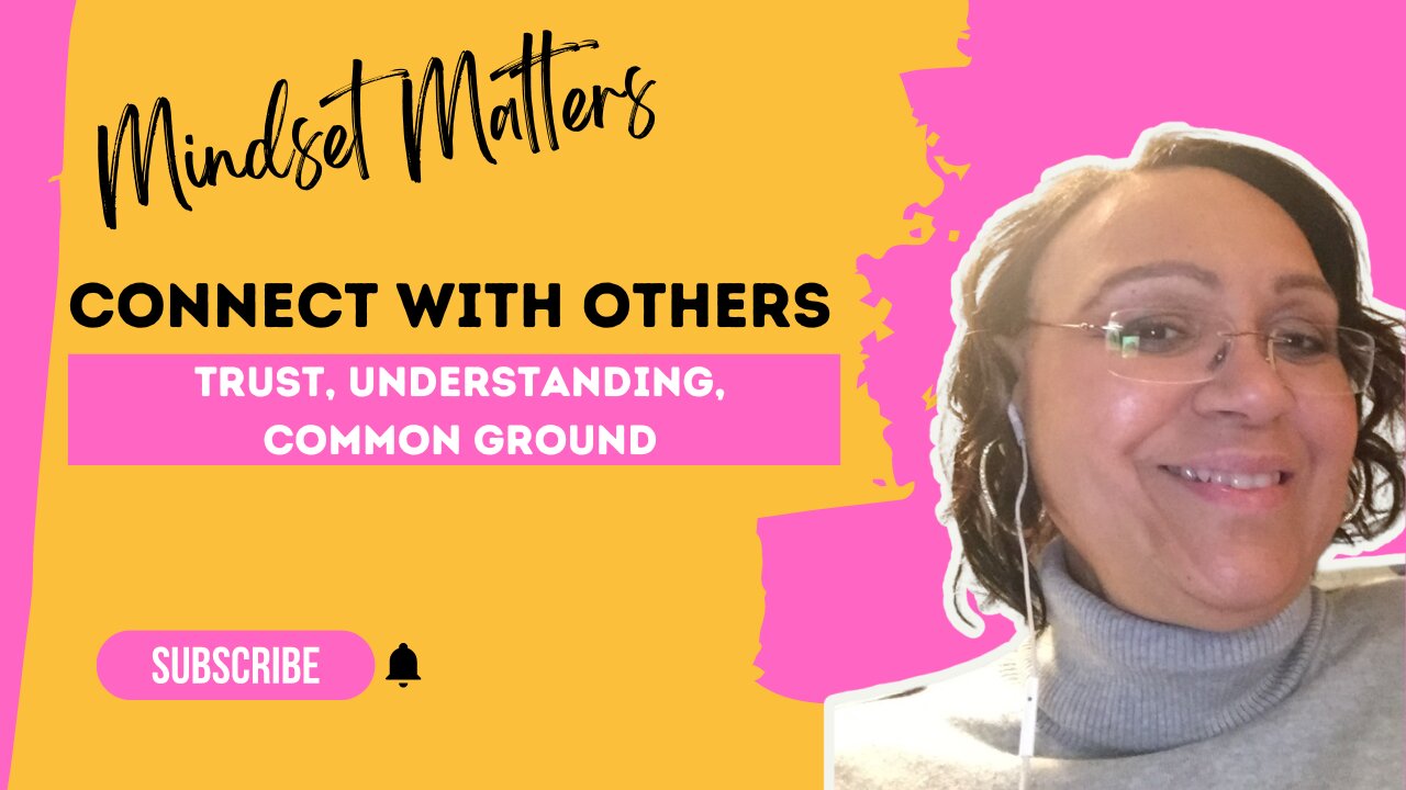 Connecting With Others In Business is Key - Mindset Matters