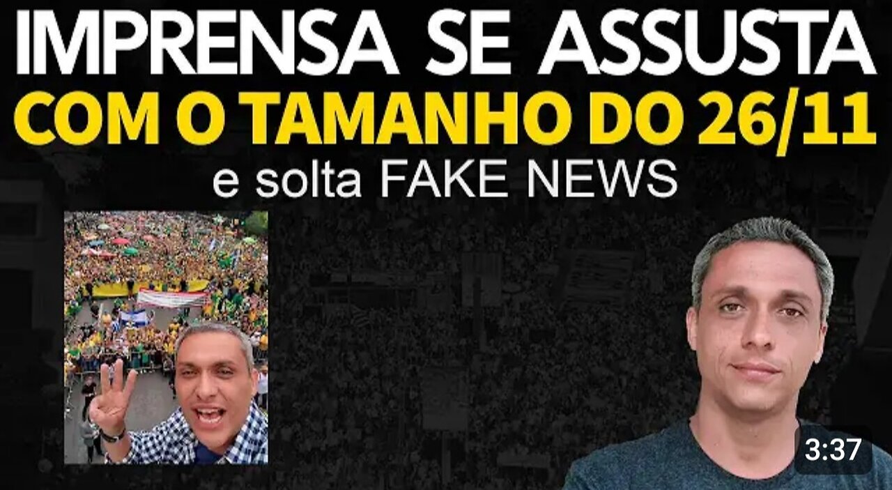 In Brazil the demonstration of 26/11 causes fear in the extreme press that releases Fake News