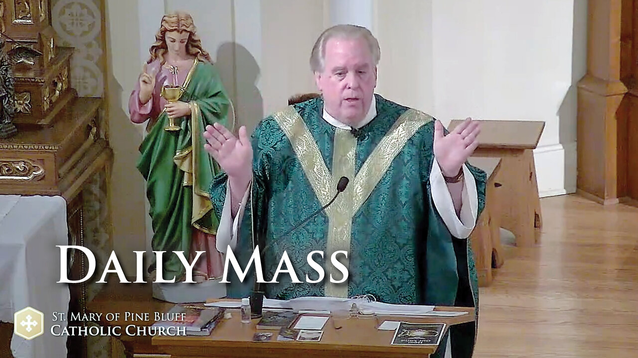 Fr. Richard Heilman's Sermon for Friday, July 8, 2022