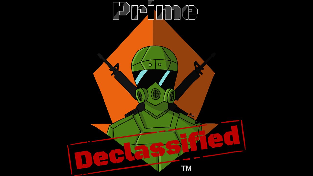 Prime DECLASSIFIED Podcast Intro