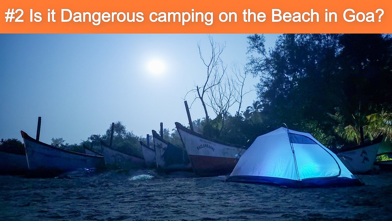 Camping on the South Goa Beach with my Couchsurfing buddy!