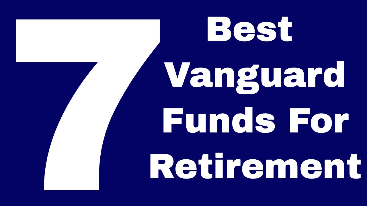 The 7 "Best" Vanguard Funds For Retirement? (Nah)