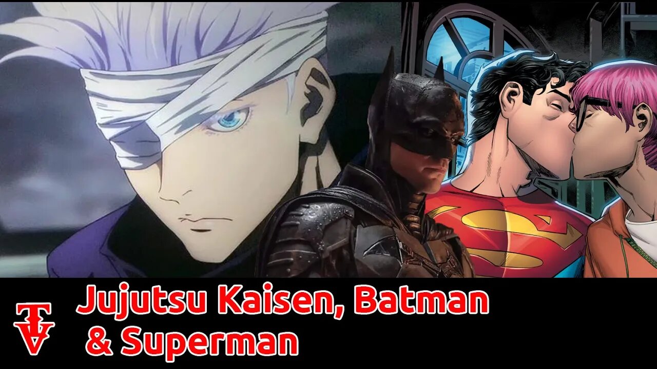 Jujutsu Kaisen Competes with Batman While Super Man Fights Fake News #jujutsukaisen #thebatman