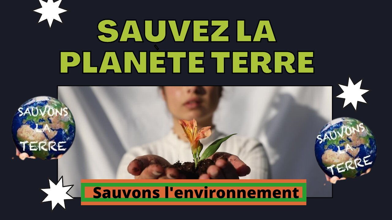 Sauvez la planete terre