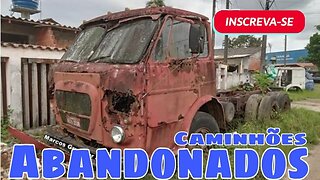 Caminhões Abandonados Parte 157