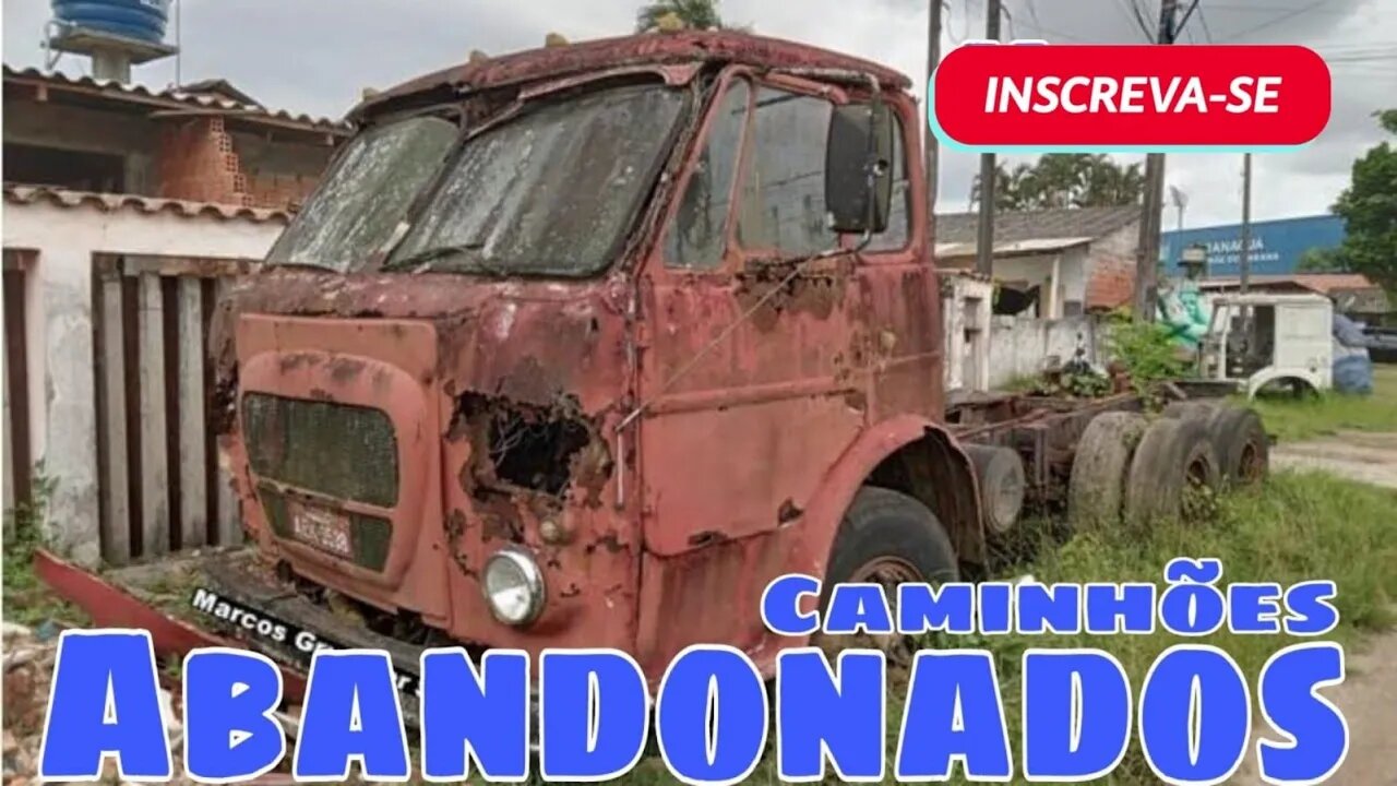 Caminhões Abandonados Parte 157