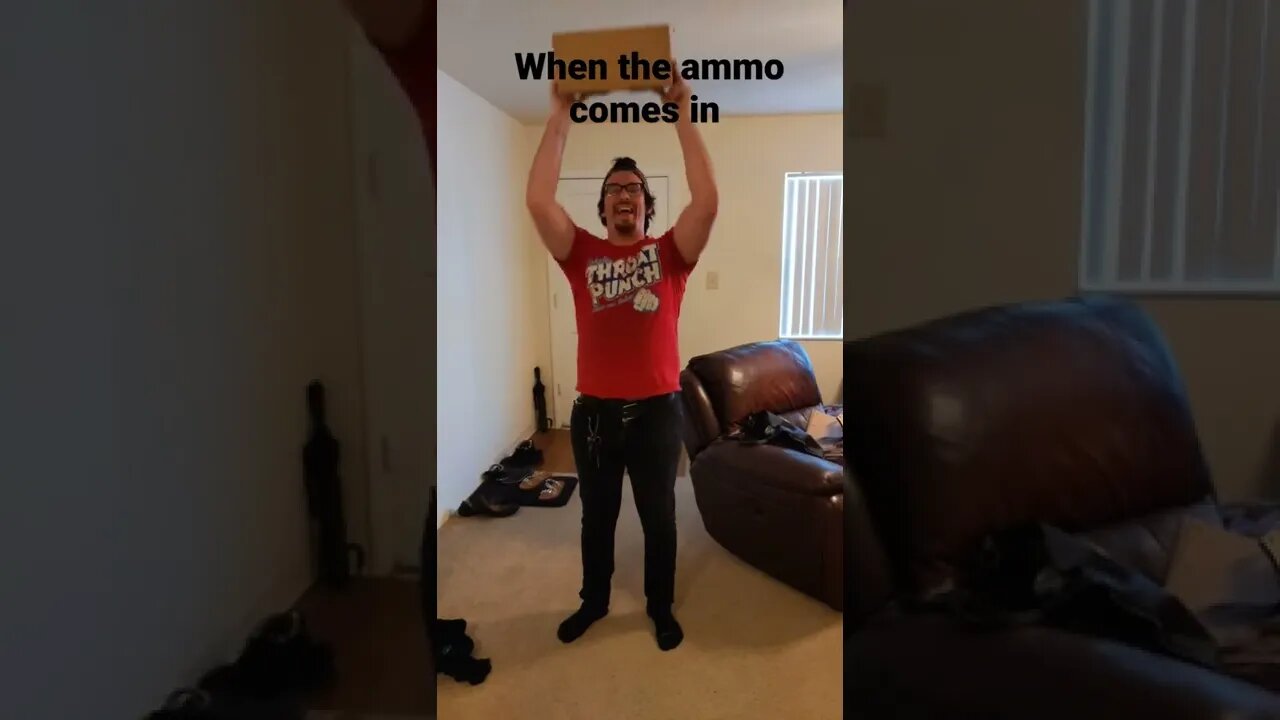 when the ammo shipment comes in