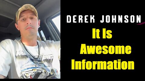 Derek Johnson Situation Update - It Is Awesome Information - 8/20/24..