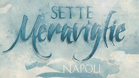 Seven Wonders: Naples | From Virgil to San Gennaro (Episode 1)