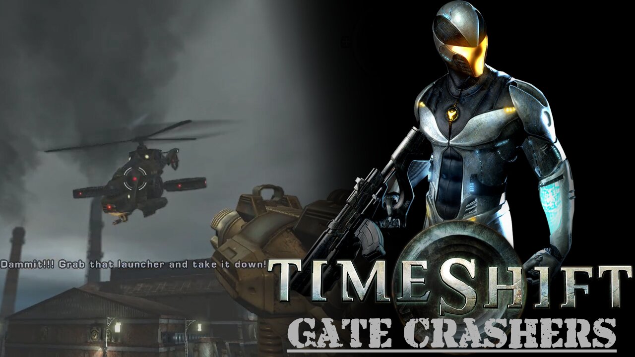 Timeshift (Part 20) - Gate Crashers
