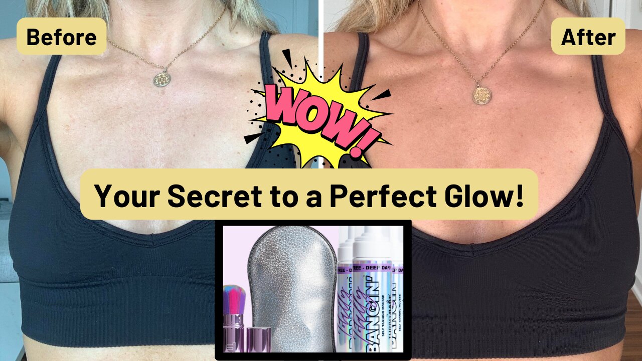 Totally Bangin Tan - Get the Perfect Glow