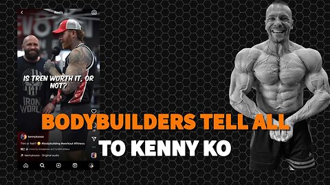 Bodybuilders Disclose Their Steroid Cycles to Kenny KO - Good or Bad?