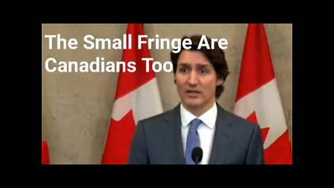 The Small Fringe Are Canadians Too