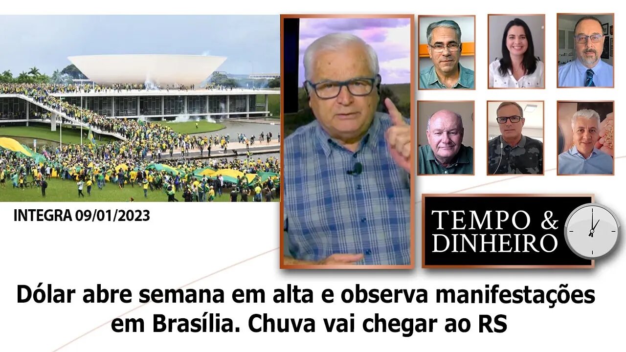 Dólar abre semana em alta e observa manifestações em Brasília. Chuva vai chegar ao RS