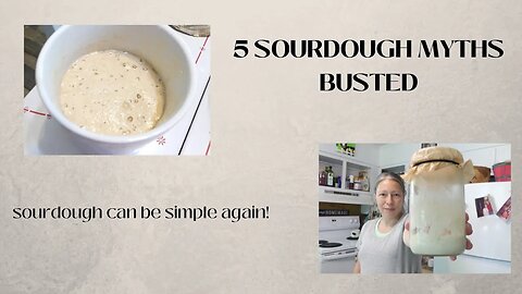 5 SOURDOUGH MYTHS I'VE BUSTED | Let's make SOURDOUGH SIMPLE!