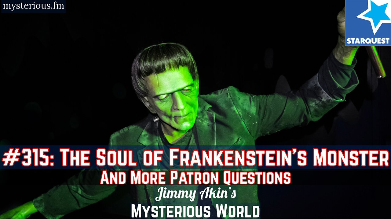 The Soul of Frankenstein's Monster (& More Patron Questions) - Jimmy Akin's Mysterious World