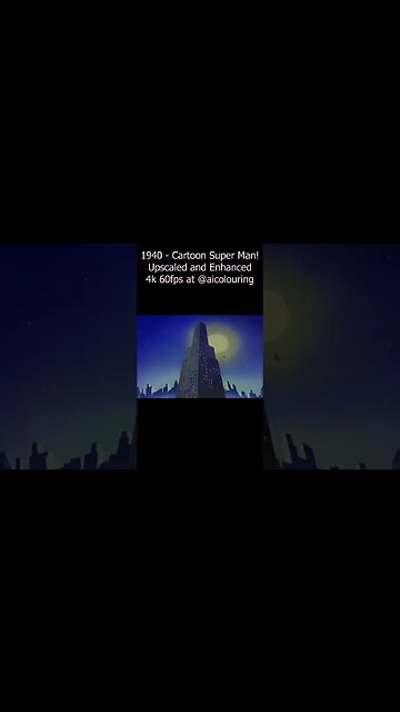 1940 DC Superman Upscaled and Enhanced to 60fps.