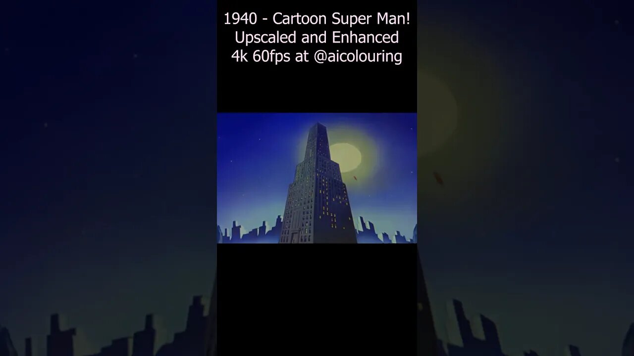 1940 DC Superman Upscaled and Enhanced to 60fps.