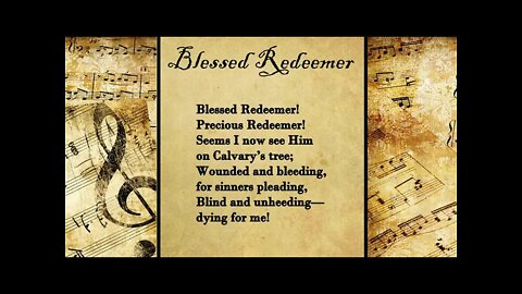 Blessed Redeemer | FWBC Hymn With Lyrics