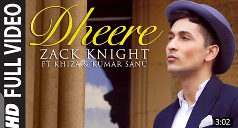 Exclusive: Dheere full video song / Zack Knight / T series