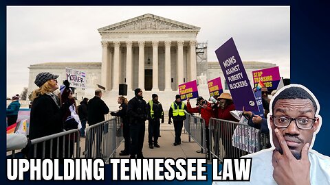 Supreme Court Poised To Uphold Law Protecting Kids From Trans Procedures