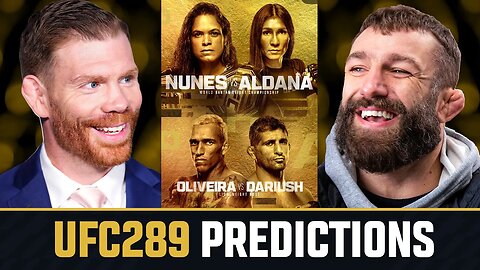 UFC 289 PREDICTIONS!!! | Round-Up w/ Paul Felder & Michael Chiesa 👊