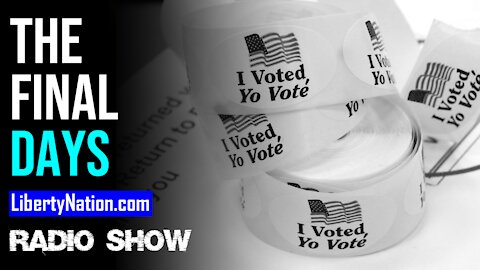 The Final Days - LN Radio Videocast