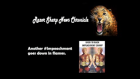 Second #Impeachment goes down in flames. Analyzing its obvious flaws.