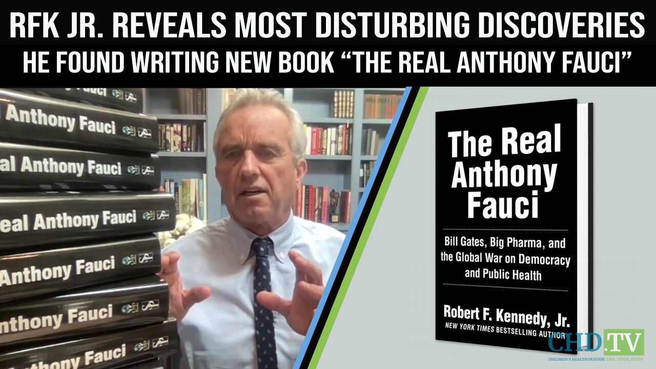 RFK Jr. Reveals The Most Disturbing Discoveries He Found Writing New Book "The Real Anthony Fauci"