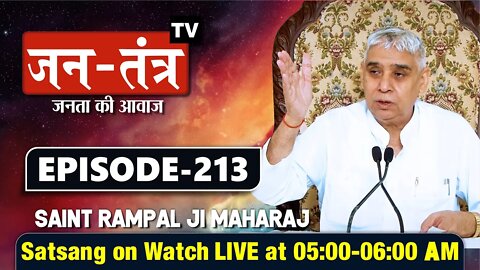 Jan-Tantra TV 03-10-2021 || Episode:213 || Sant Rampal Ji Maharaj Satsang