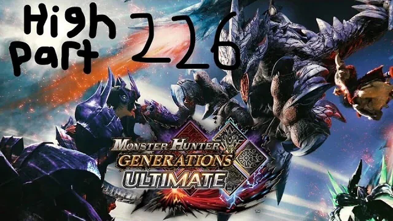 monster hunter generations ultimate high rank 226